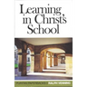 Learning in Christ's School