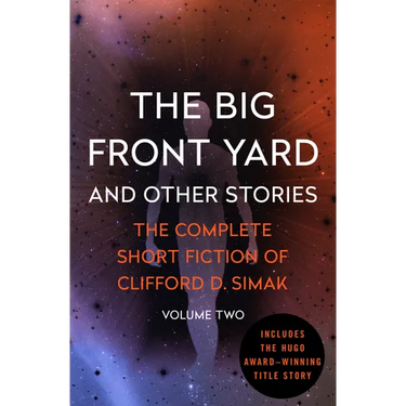 The Big Front Yard: And Other Stories Volume 2