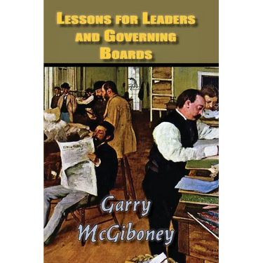 Lessons for Leaders and Governing Board