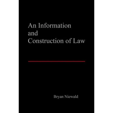 An Information and Construction of Law