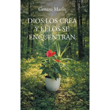 Dios Los Crea Y Ellos Se Encuentran