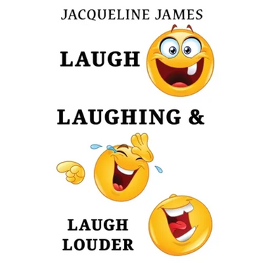 Laugh, Laughing & Laugh Louder