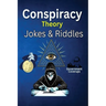 Conspiracy Theory Jokes & Riddles