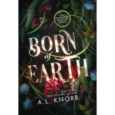 Born of Earth: An Upper Young Adult Contemporary Fantasy