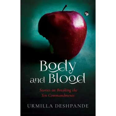 Body and Blood: Stories on Breaking the Ten Commandments