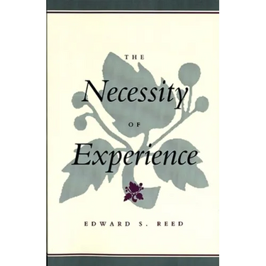 The Necessity of Experience