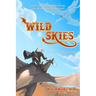 Wild Skies: A Yeehaw Dragons Story