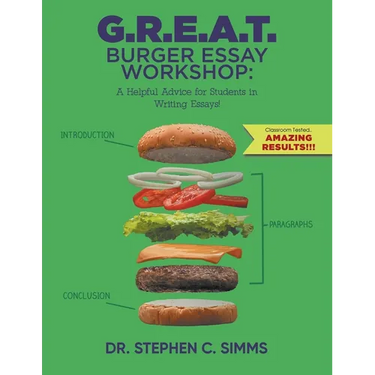 G.R.E.A.T. Burger Essay Workshop: A Helpful Advice for Students in Writing Essays!