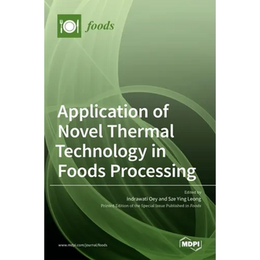 Application of Novel Thermal Technology in Foods Processing