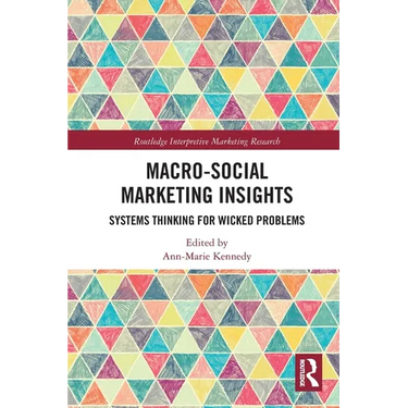 Macro-Social Marketing Insights: Systems Thinking for Wicked Problems