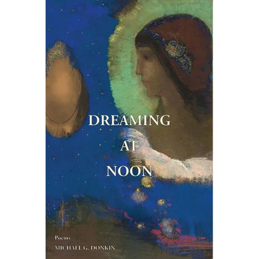 Dreaming at Noon