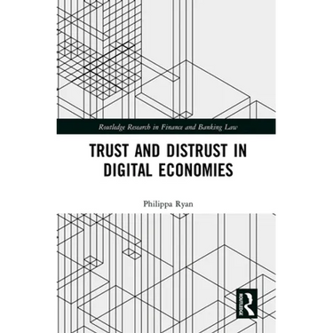 Trust and Distrust in Digital Economies