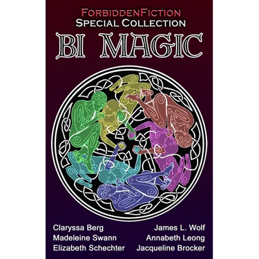 Bi Magic: Best Bisexual Fantasy Anthology