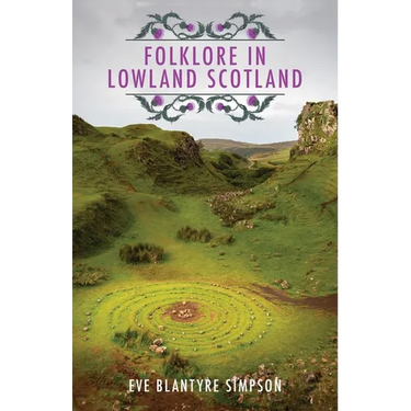 Folklore In Lowland Scotland