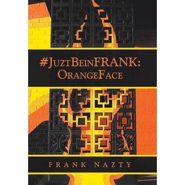 #Juztbeinfrank: Orangeface