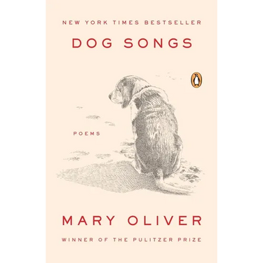 Dog Songs: Poems