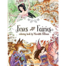 Foxes & Fairies coloring book by Meredith Dillman: 25 kimono, kitsune and fairy designs