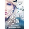 The Crows Know