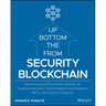 Blockchain Security from the Bottom Up: Securing and Preventing Attacks on Cryptocurrencies, Decentralized Applications, Nfts, and Smart Contracts