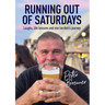 Running out of Saturdays