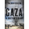 Gaza: A Doctor's Diary
