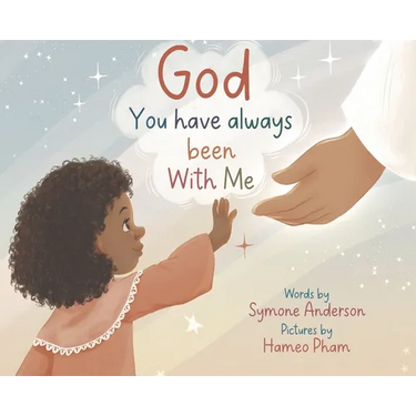 God You have always been With Me