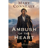 Ambush of the Heart