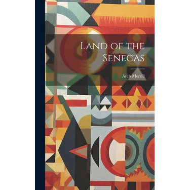 Land of the Senecas