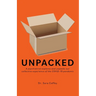 Unpacked: A psychiatrist explores and unpacks our collective experience of the COVID-19 pandemic