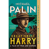 Great-Uncle Harry: A Tale of War and Empire