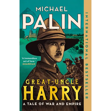 Great-Uncle Harry: A Tale of War and Empire