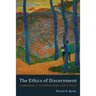 The Ethics of Discernment: Lonergan's Foundations for Ethics