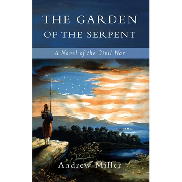 The Garden of the Serpent: A Novel of the Civil War