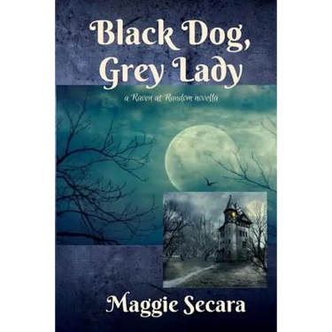 Black Dog, Grey Lady: a Raven at Random novella