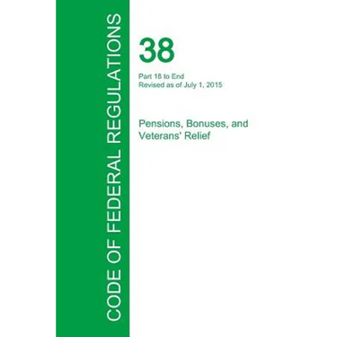 Code of Federal Regulations Title 38, Volume 2, July 1, 2015