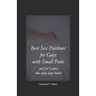 Best Sex Positions for Guys with Small Penis and for Ladies who enjoy deep thrust: Sex positions guide with high definition Black & White illustration
