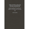The Enneagram Intelligences: Understanding Personality for Effective Teaching and Learning