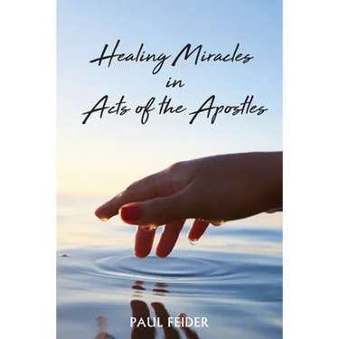 Healing Miracles in Acts of the Apostles