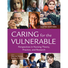 Caring for the Vulnerable: Perspectives in Nursing Theory, Practice, and Research