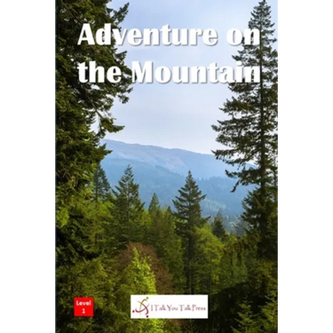 Adventure on the Mountain