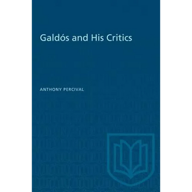 Galdós and His Critics