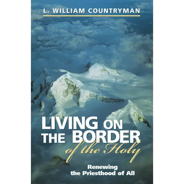 Living on the Border of the Holy