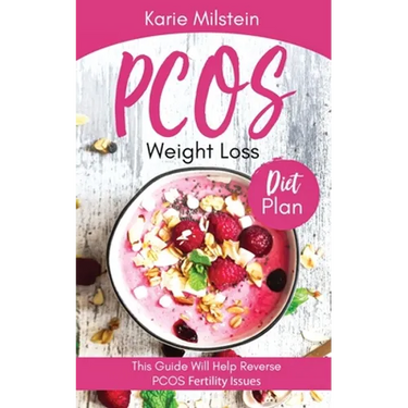 PCOS Weight Loss Diet Plan: This Guide Will Help Reverse PCOS Fertility Issues