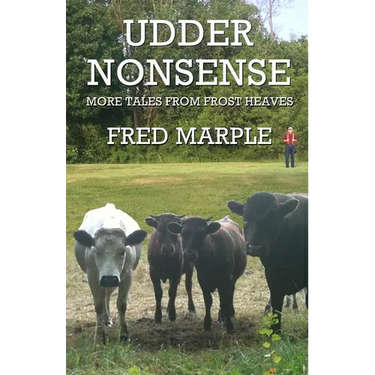 Udder Nonsense - More Tales from Frost Heaves