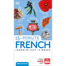 15-Minute French: Learn in Just 12 Weeks