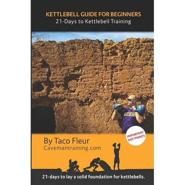 Kettlebell Guide for Beginners: 21-Days to Kettlebell Training