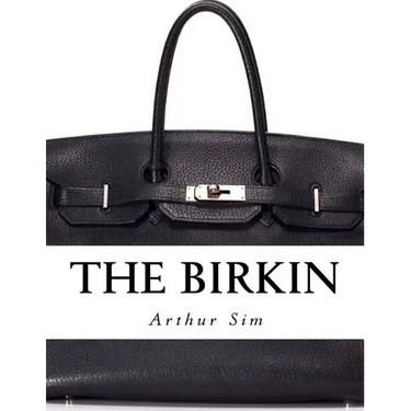 The Birkin: A Screenplay