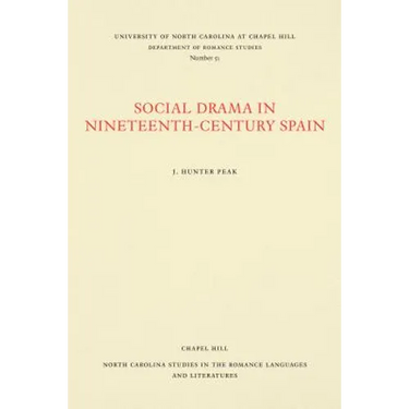 Social Drama in Nineteenth-Century Spain