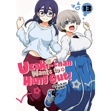 Uzaki-Chan Wants to Hang Out! Vol. 13