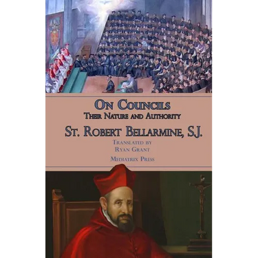 On Councils: Their Nature and Authority